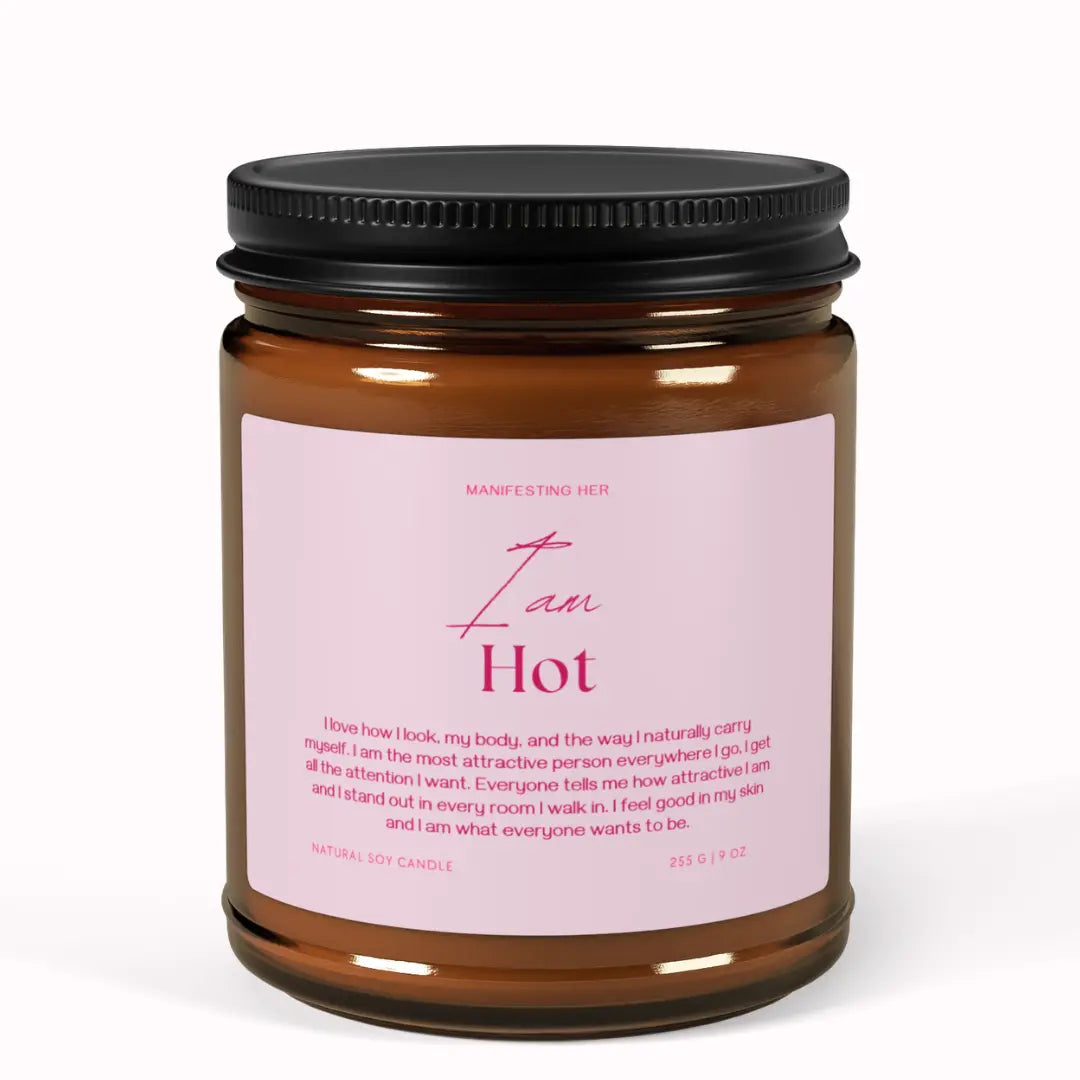 "I Am Hot" Affirmation Candle — 9oz Amber Jar
